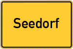 Place name sign Seedorf, Oberfranken
