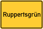 Place name sign Ruppertsgrün
