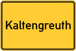 Place name sign Kaltengreuth