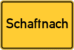 Place name sign Schaftnach, Mittelfranken