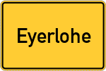 Place name sign Eyerlohe, Mittelfranken