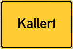 Place name sign Kallert