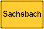 Place name sign Sachsbach, Kreis Feuchtwangen