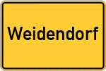Place name sign Weidendorf