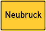 Place name sign Neubruck
