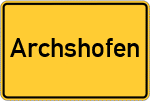 Place name sign Archshofen