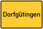 Place name sign Dorfgütingen