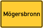 Place name sign Mögersbronn