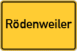 Place name sign Rödenweiler