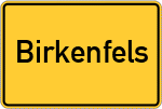 Place name sign Birkenfels