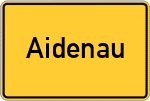 Place name sign Aidenau