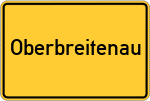 Place name sign Oberbreitenau