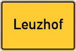 Place name sign Leuzhof