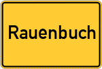 Place name sign Rauenbuch, Mittelfranken