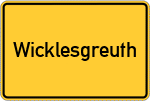 Place name sign Wicklesgreuth