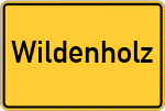 Place name sign Wildenholz