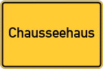 Place name sign Chausseehaus