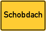 Place name sign Schobdach