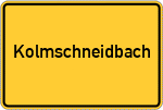 Place name sign Kolmschneidbach