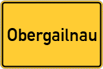 Place name sign Obergailnau, Mittelfranken