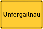 Place name sign Untergailnau, Mittelfranken