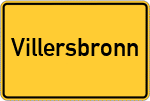 Place name sign Villersbronn