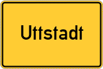 Place name sign Uttstadt, Oberfranken