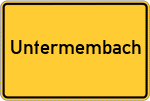Place name sign Untermembach, Mittelfranken