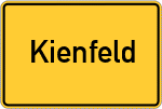 Place name sign Kienfeld