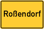 Place name sign Roßendorf