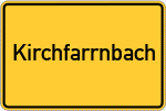 Place name sign Kirchfarrnbach