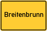 Place name sign Breitenbrunn, Mittelfranken