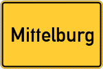 Place name sign Mittelburg