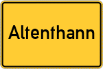 Place name sign Altenthann, Mittelfranken