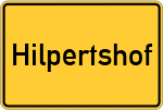 Place name sign Hilpertshof