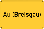 Place name sign Au (Breisgau)