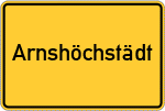 Place name sign Arnshöchstädt