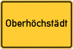 Place name sign Oberhöchstädt