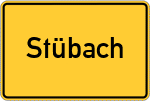 Place name sign Stübach