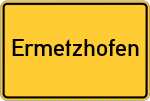 Place name sign Ermetzhofen