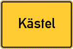 Place name sign Kästel, Mittelfranken