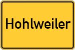 Place name sign Hohlweiler