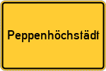 Place name sign Peppenhöchstädt