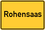 Place name sign Rohensaas