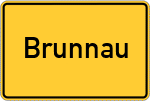 Place name sign Brunnau