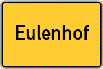 Place name sign Eulenhof