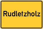 Place name sign Rudletzholz