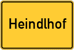 Place name sign Heindlhof, Mittelfranken