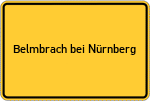 Place name sign Belmbrach bei Nürnberg