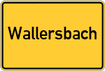 Place name sign Wallersbach